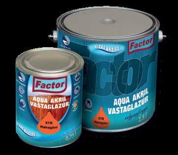 FACTOR AQUA akril vastaglazúr 0,75 l, 2,5 l, 5 l, 20 l