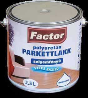 FACTOR aqua parkettalakk 0,75 l, 2,5 l, 20 l zgyorsan szárad zszínezhető