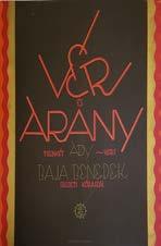 Ady (Endre): Vér és arany. Tizenkét Ady-vers. Baja Benedek eredeti kőrajzai. Babits Mihály előszavával. Bp., (1924.) Athenaeum. 15 számozatlan, önálló levél+12t.