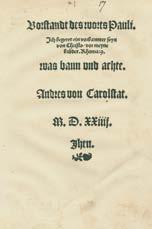 50 Központi Antikvárium 130. (Karlstadt, Andreas von Bodenstein) Andres von Carolstat: Vorstandt des worts Pauli. Ich begeret ein vorbannter seyn von Christo, vor meyne brüder. Rhoma: 9.