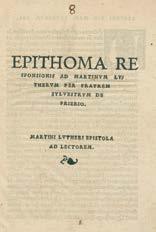; BNH Cat M 247. 143. (Mazzolini, Silvestro) Sylvester de Prierio: Epithoma responsionis ad Martinum Lutherum per --. Martini Lutheri epistola ad lectorem. (Basel, 1520. Valentin Curio.) (27)p.