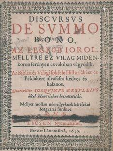 Apud Michaelem Szentyel Veres-egyhazi. (4)+100+(10)p. Az utolsó levél másolattal pótolva. Hozzákötve: Approbatae constitutiones regni Transylvaniae et partium Hungariae Eidem Annexarum.