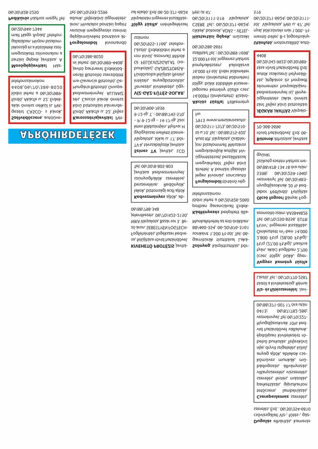8. www.varpalotainfo.hu A magyar tulajdonú INOTAL Zrt. keres várpalotai üzemébe TAKARÍTÓ (VERSENYKÉPES ÓRABÉR) munkatársakat határozatlan idej munkaszerz déssel.