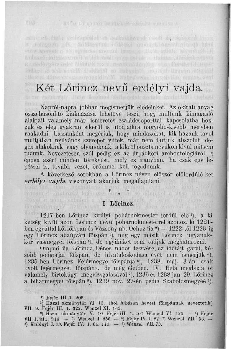 Két Lőrincz nevű erdélyi vajda. Napról-napra jobban megismerjük elődeinket.