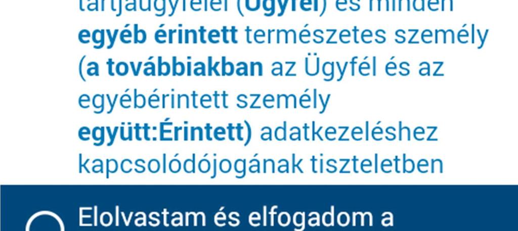 Alkalmazás regisztráció Az alkalmazás regisztrálásához első lépésként el kell fogadnia az alkalmazás használatára vonatkozó Felhasználói feltételeket