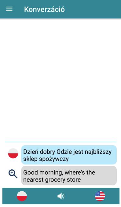10 1.6.5 Konverzáció A Konverzáció lehetővé teszi a párbeszédet idegen nyelven. A lefordított frázis meghallgatásához nyomja meg - zászlót. Beszélgetés indításához nyomja meg a «START» gombot.