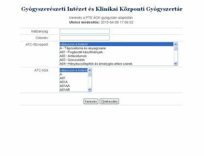 5. Gyógyszer-alaplista A gyógyszer-alaplistán történ gyors-keres funkciók használata: -Hatóanyagot, vagy cikknevet vagy azok töredékét beírva azokat a gyógyszer-alaplistán szerepl készítményeket