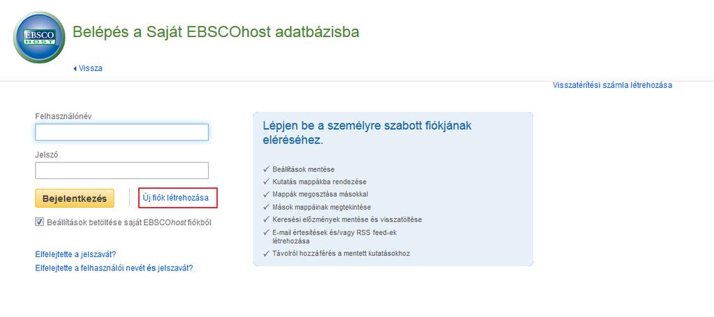 1. Kattintson a Belépés linkre bármelyik EBSCOhost oldal jobb felső részében. Ezután egy bejelentkezési oldal jelenik meg. Ott kattintson az Új fiók létrehozása linkre (lásd képernyőfotó lent). 2.