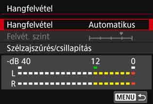 3 A menüfunkciók beállításai Hangfelvétel J Alapesetben a beépített mikrofonok sztereó hangot rögzítenek.