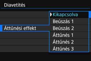 3 Diavetítés (Automatikus lejátszás) [Áttűnési effekt] [Háttérzene] 4 5 Diavetítés indítása. A <W><X> gombokkal válassza ki a [Start] lehetőséget, majd nyomja meg a <0> gombot. A [Kép betöltése.