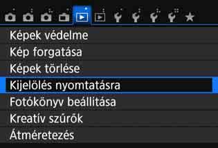 W Digital Print Order Format (DPOF) Beállíthatja a nyomatformátumot, a dátumnyomtatást és a fájlszámnyomtatást.