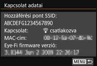 H Eye-Fi kártyák használata 5 Ellenőrizze a [Hozzáférési pont SSID:] beállítását. Ellenőrizze, hogy látható-e hozzáférési pont a [Hozzáférési pont SSID:] beállításnál.