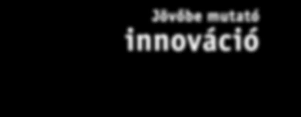 innováció www.falco-woodindustry.com FALCO ZRT. Zanati u. 26.