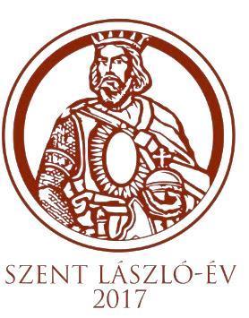 Szent László-Év 2017 Szent László király trónra lépésének 940., szentté avatásának 825.