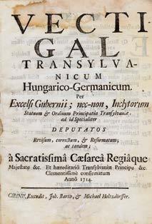 Per Excelsi Gubernii; nec-non, Inclytorum Statuum et Ordinum Principatus Transylvaniae ad id Specialiter Deputatos Revisum, correctum et Reformatum... Cibinii, (1714.) Joh. Barth Michael Helzdörffer.