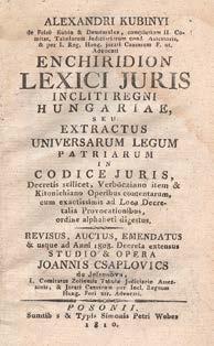 40 000,- 71. Kitonich, (János) Joannes de Koztanicza: Directio Methodica processus judiciarii juris consuetudinarii, inclyti regni Hungariae, per --. Editio tertia. Tyrnaviae, 1700.