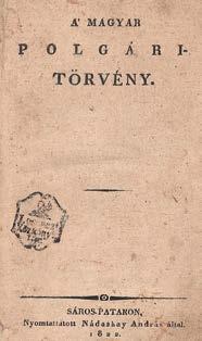 Központi Antikvárium 29 73. A magyar polgári-törvény Sáros-Patakon, 1822. Nádaskay András ny. 331+(3)p. A gerincén vászoncsíkkal megerősített, korabeli papírkötésben.