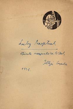 38 Központi Antikvárium 100. Illyés Gyula: Puszták népe Bp., (1936.) Nyugat. 287+(1)p. Első kiadás. Luby Margitnak dedikált példány. Javított, kiadói vászonkötésben. Inscribed by the author.