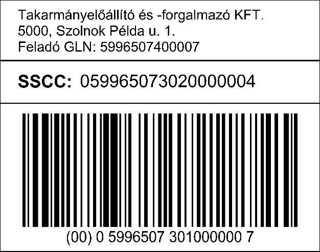 SSCC-vel, a GTIN (AI (01)), az SSCC (AI (00)) és a tételszám (AI (10)) feltüntetése GS1-128