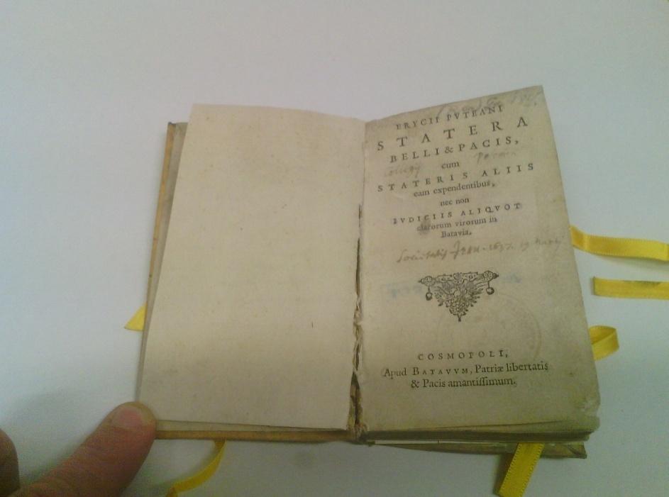 Bar.05996 Erycius Puteanus, Statera belli et pacis, cum stateris aliis eam expendentibus, nec non judiciis aliquot clarorum virorum in
