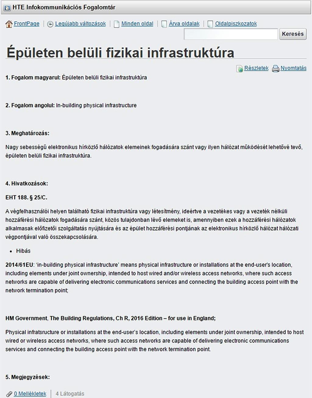 Ezt megelôzôen, a szerkesztési folyamat során egy belsô szakmai nyilvánosság ad teret a szakemberek hozzászólásainak. Így a szócikkek fejlôdéséhez, kiérleléséhez vezetô viták is kialakulhatnak.