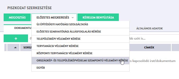 Piszkozat szerkesztése képernyő A Piszkozat szerkesztése oldalon az egérmutatót az Előzetes megkeresések gomb fölé húzva megjelenik az országkép- és településképvédelmi