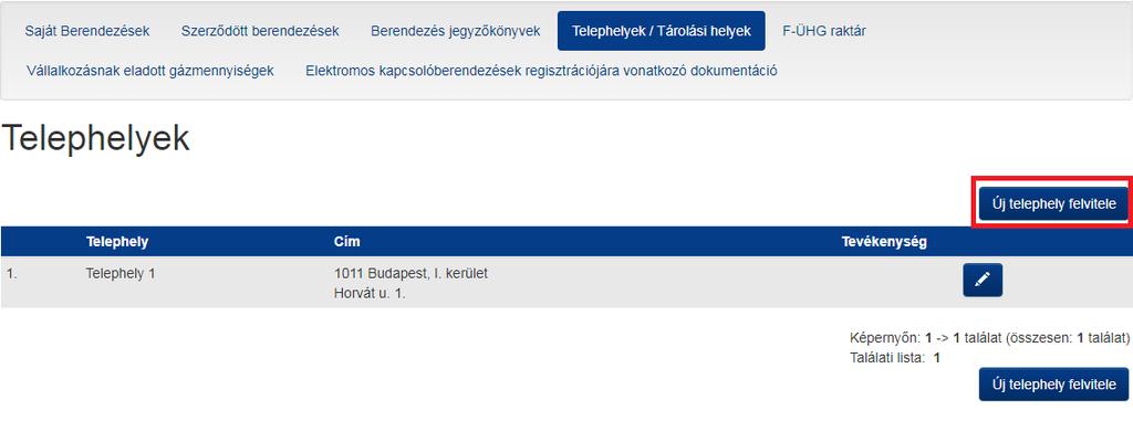 2. Ahhoz, hogy berendezést tudjon rögzíteni, először telephellyel kell rendelkeznie. Így amennyiben nem szükséges új telephely rögzítése, hagyja figyelmen kívül ezt a lépést, és ugorjon a 7. lépésre.