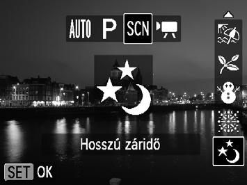 Fényképezés hosszú exponálással A zársebességet 1 és 15 másodperc között állítva hosszú expozíciós idővel készíthet felvételeket.