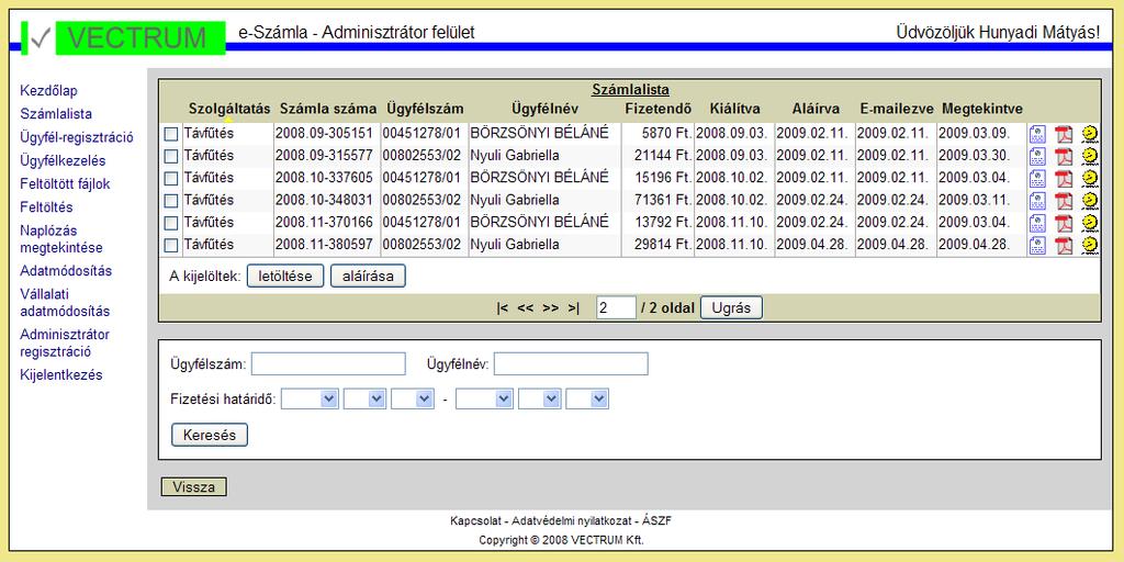 Adminisztrátor felület 1. Bejelentkezés A rendszerbe való bejelentkezéshez a bal oldalon lévő mezőkbe írjuk be a felhasználó nevünket és a jelszavunkat. 2.