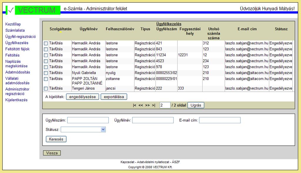 tudjuk megtekinteni a számla adatokat. A második ikonnal a pdf formátumban lévő számla képet tudjuk megjeleníteni.