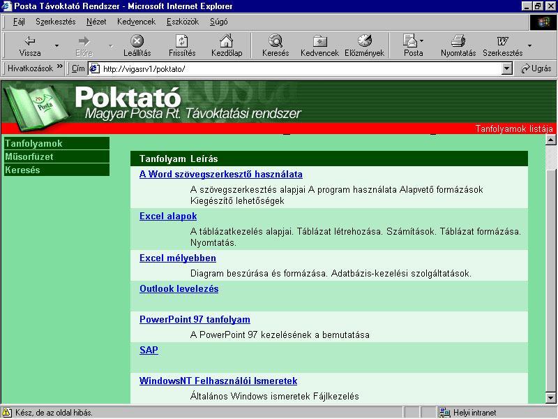 gedhetetlen, hogy a munk j hoz PC-t haszn ló mintegy 17 ezer munkav llaló megfelelő képzésben részesüljön.