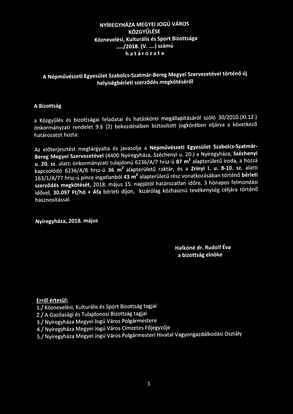 hatáskörei megállapításáról szóló 30/2010.(Xl.12.) önkormányzati rendelet 9.