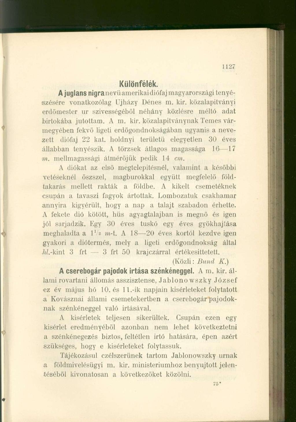 1127 Különfélék. A juglans nigranevü amerikaidiófaj magyarországi tenyészésére vonatkozólag Ujházy Dénes m. kir.