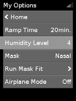 Humidity level (Páratartalom) A párásító párásítja a levegőt, és arra szolgál, hogy kényelmesebbé tegye a kezelést. Ha az orra vagy a szája kiszárad, állítsa magasabbra a páratartalmat.