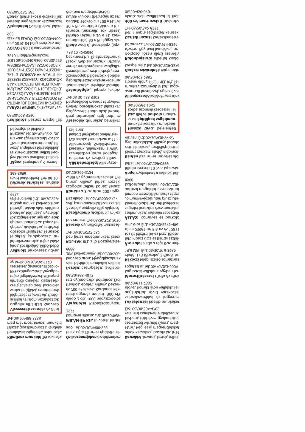 9. Személyre szabott ajánlatokkal, hitelügyintézéssel, szakmai tanácsadással, devizahitelesek segítségnyújtásával, ügyvédi