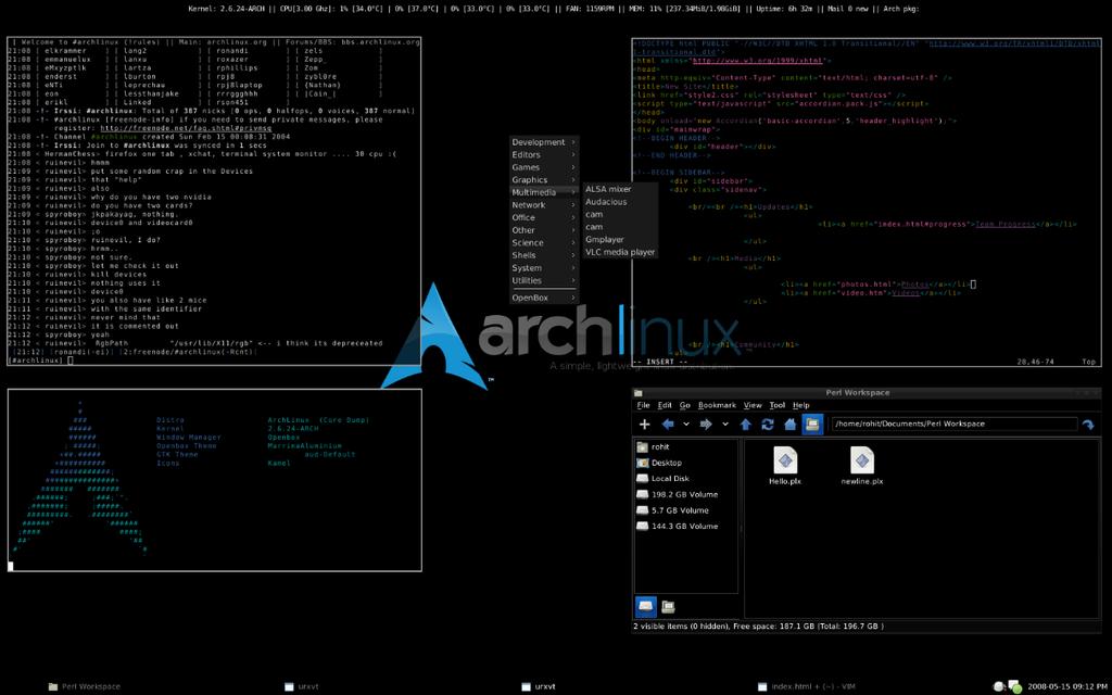 Arch Az Arch módon filozófia lényege, hogy hagyjuk meg egyszerűnek. Az Arch Linux alaprendszer egy minimális, de mégis működő GNU/Linux környezet.