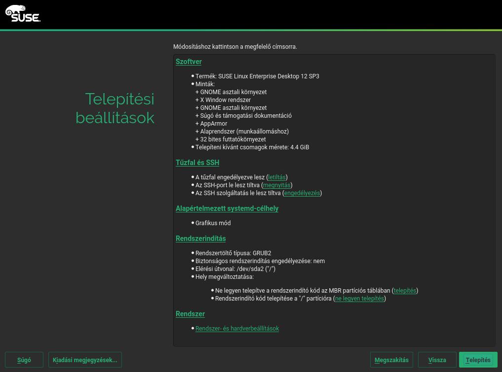 12. Amikor befejezte a rendszer beállítását a Telepítési beállítások képernyőn, kattintson a Telepítés gombra.