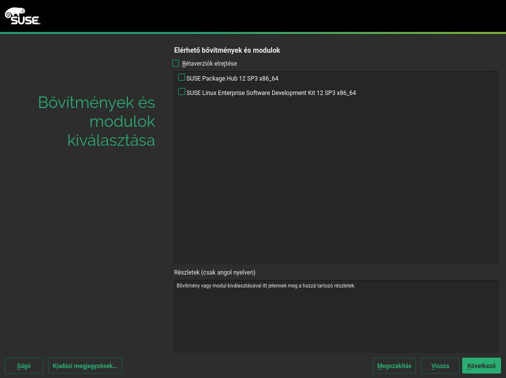 SUSE Linux Enterprise SDK, illetve olyan bővítmények, amelyek regisztrációs kulcsáért zetni kell. Ha rákattint a lista egy elemére, megtekintheti a leírását.