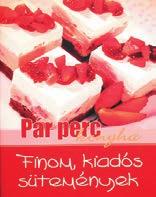 473 474 Sütemények aranykönyve Kekszek, muffinok, piték, kuglófok és