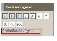 A vizsgasor megoldásához kattintson a Teszt megoldása most gombra: Válaszoljon a kérdésekre a kérdés típusának megfelelően.