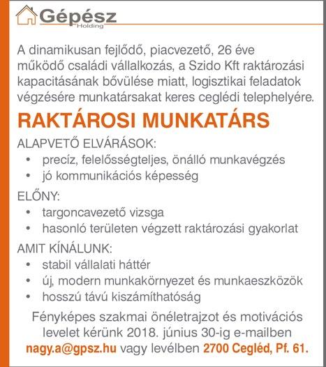 Érdeklődni: +36-30/928-9385 számon. (ny.sz.:37961/2001-0100.) KARBANTARTÁSRA gyakorlattal rendelkező kollégát keresek. Feladatok: villanyszerelés, fémipar, TMK.