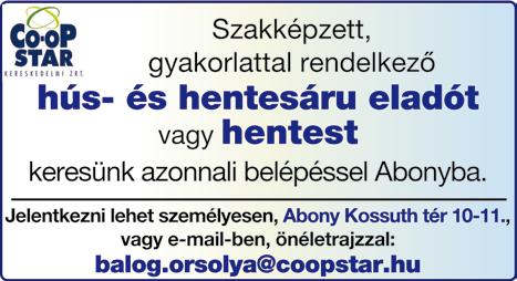 +36 70 773 2732 PIACI pakolót, eladót keresünk Albertirsára, heti 3 napra 8 órában. Tel.: +36 30 352 6755 ALBERTIRSAI telephelyre vagyonőröket keresünk 12 órás szolgálatokra, azonnali kezdéssel.