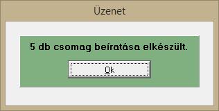 - Az eredeti csomagot a megadott tételszámot tartalmazó csomagokra bontjuk.
