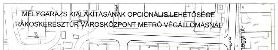 A Ferihegyi út és a Pesti út nyugati ága felől a parkoló megközelítése csak akkor lehetséges, ha a Ferihegyi út és a Csabai