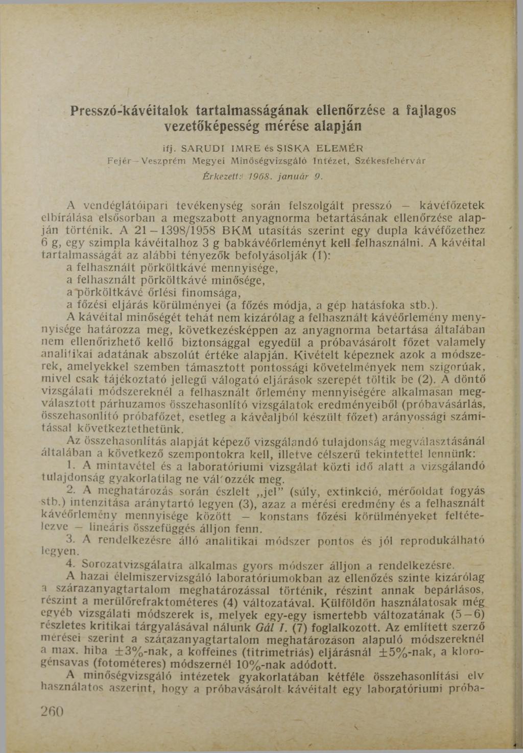 Presszó-kávéitalok tartalmasságának ellenőrzése a fajlagos vezetőképesség mérése alapján ifj.
