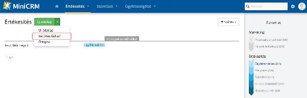 4. Ügyfelek betöltése Központi adatbázis kiépítése, meglévő ügyfél adatainak feltöltésével. A MiniCRM-ben tárolt adatok tulajdonosa az előfizető.