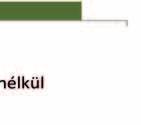 minimum 7 napos időintervallumot ír elő a gyártó a károsodás elkerülésére.