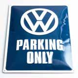 VW Parking Only fémtábla Kiváló minőségű fémből készült, 30 x 40 cm-es tábla lekerekített élekkel, előrefúrt lyukakkal.