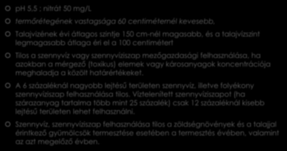 50/2001. (IV. 3.) Korm. rendelet a szennyvizek és szennyvíziszapok mezőgazdasági felhasználásának és kezelésének szabályairól PPGR?