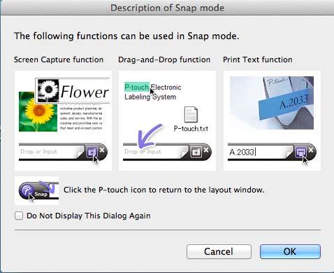 A P-touch Editor használata Snap mód Ebben az üzemmódban rögzíthető a képernyő, képként nyomtatható, és jövőbeni felhasználásra menthető.